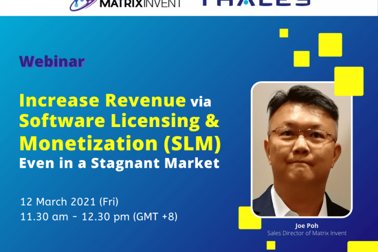Increase Revenue via Software Licensing and Monetization Solution (SLM) Even in A Stagnant Market