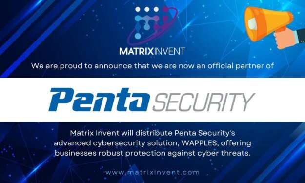 Matrix Invent Partners with Penta Security to Enhance Cybersecurity Solutions Matrix Invent Partners with Penta Security to Enhance Cybersecurity Solutions